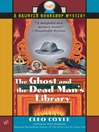 Cover image for The Ghost and the Dead Man's Library